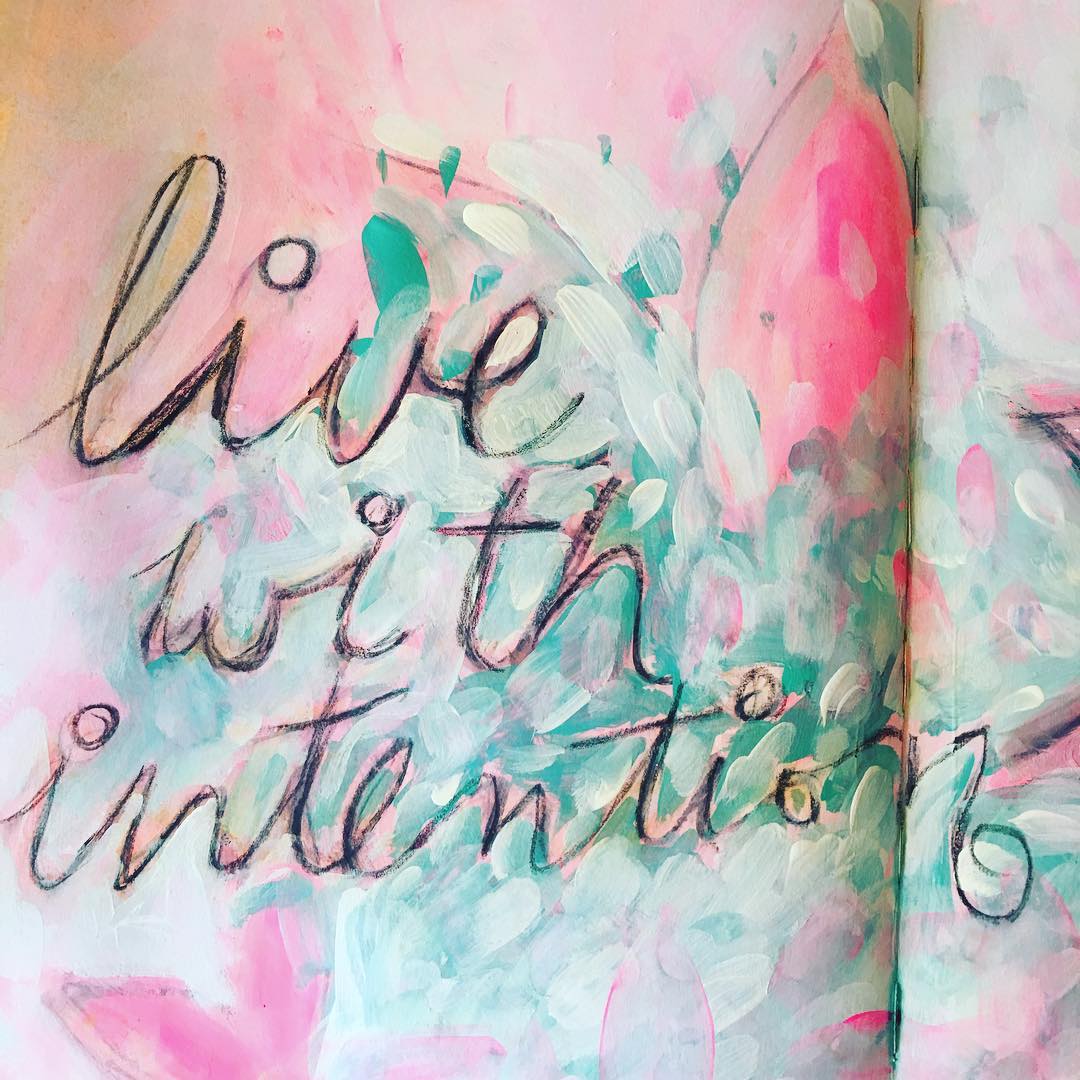 Daily Art Journaling ~ Day 138 Live with intention