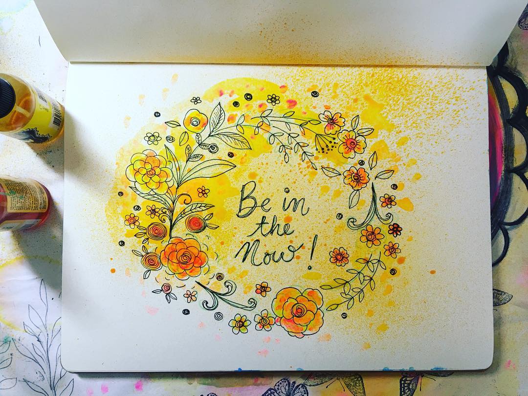 Daily Art Journaling ~ Day 160 Be in the Now!