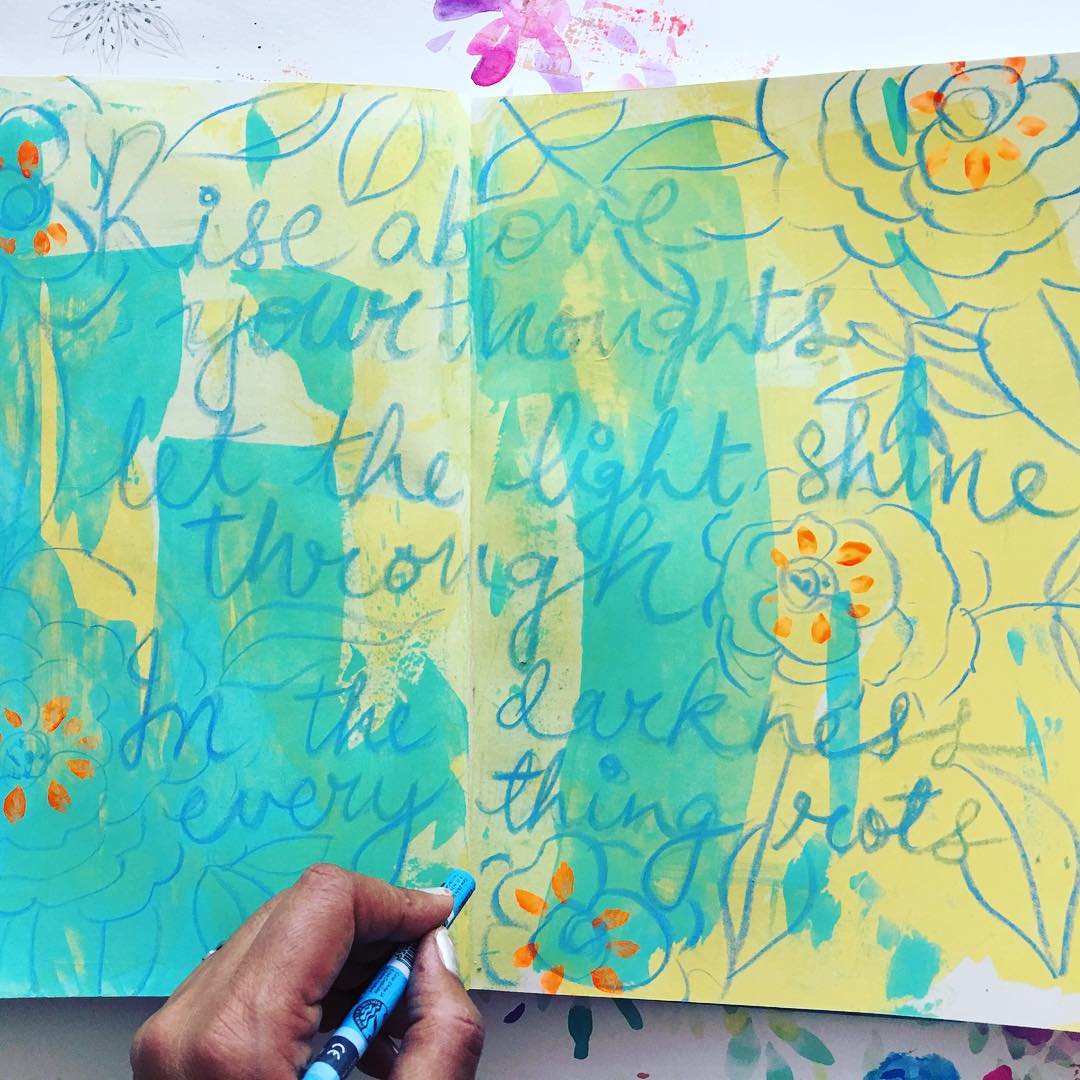 Daily Art Journaling ~ Day 249 Rise above your thoughts, Let the light shine through In the darkness, everything rots…