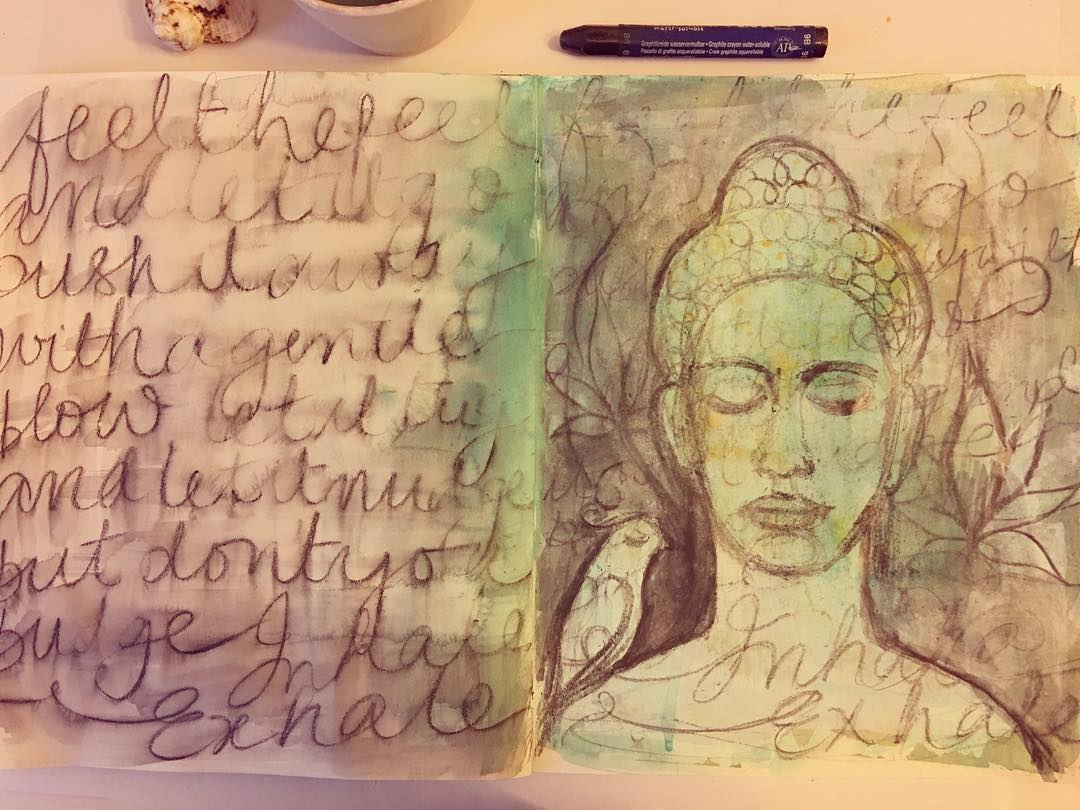 Daily art journaling ~ Day 55 Feel the feel and let it go, push it away with a gentle blow…let it tug and let it nudge but don’t you budge…inhale…exhale…