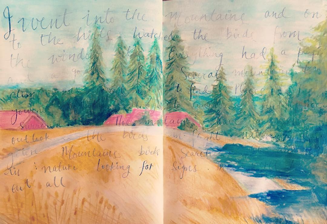 Daily Art Journaling…Day 26 I went to the mountains and onto the hills…watched the birds from the window sills…