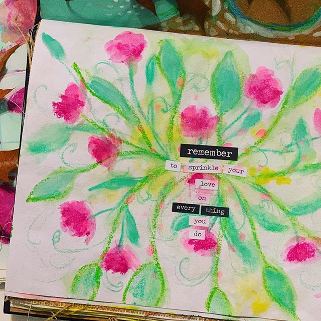 Remember… #sprinklelove #floraldoodles #artjournal